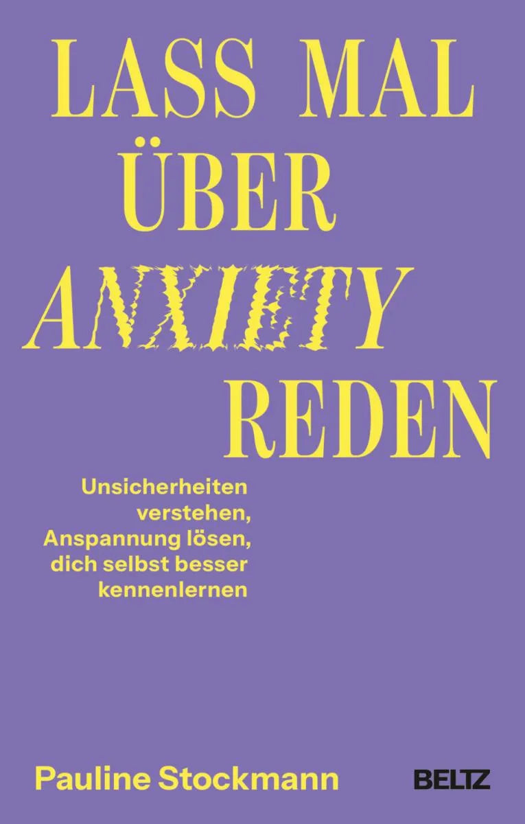 Cover: Lass mal über Anxiety reden (E-Book) von Pauline Stockmann
