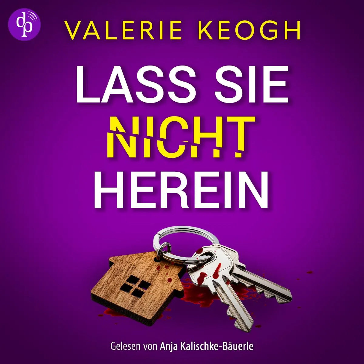 Cover: Lass sie nicht herein (Hörbuch Download) von Valerie Keogh