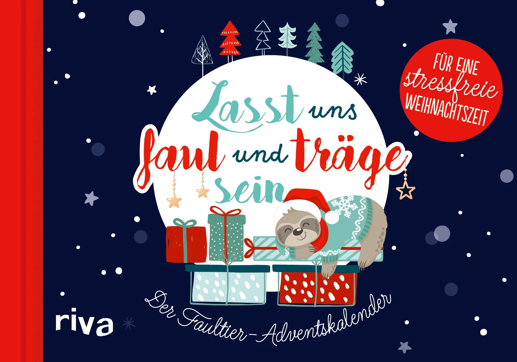 Buchcover von 'Lasst uns faul und träge sein' - Gebundene Ausgabe von Sandra Ruhland