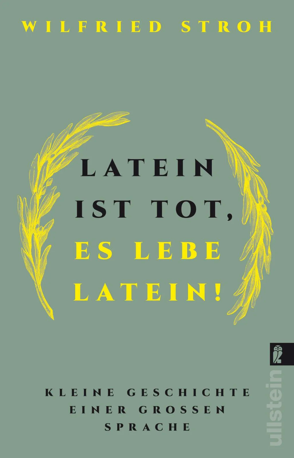 Buchcover von 'Latein ist tot, es lebe Latein!' - Taschenbuch von Wilfried Stroh