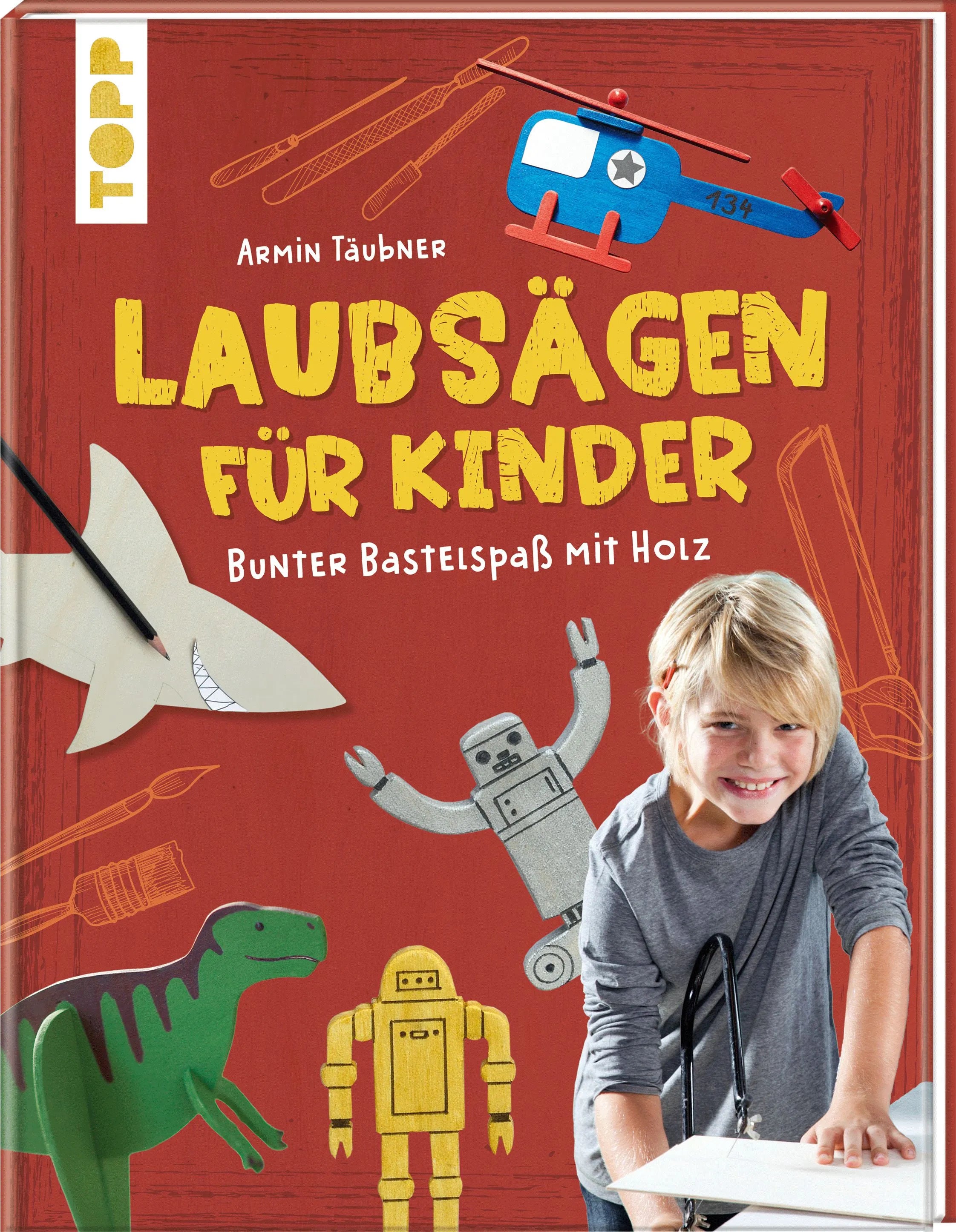 Cover: Laubsägen für Kinder (Hardcover) von Armin Täubner