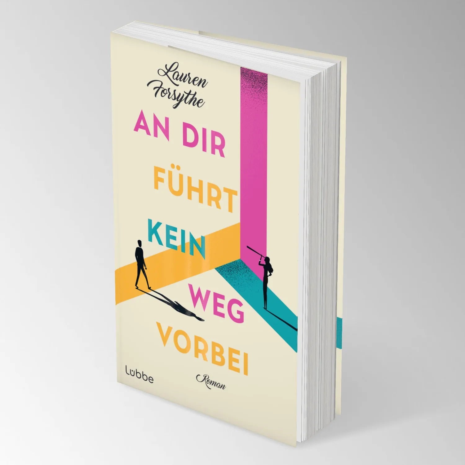 Produktansicht: An dir führt kein Weg vorbei (Paperback)