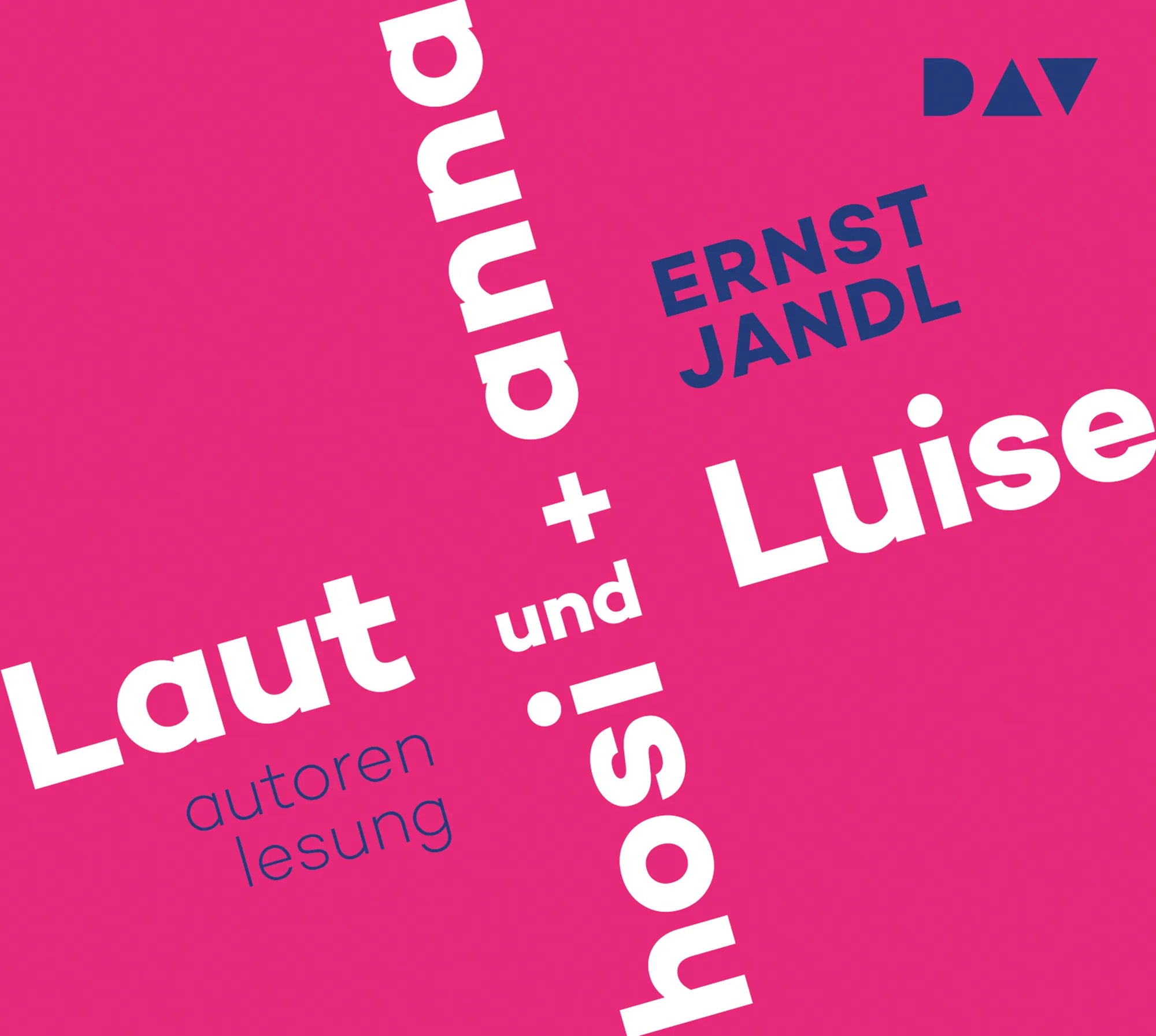 Buchcover von 'Laut und Luise / hosi + anna' - Hörbuch (CD) von Ernst Jandl