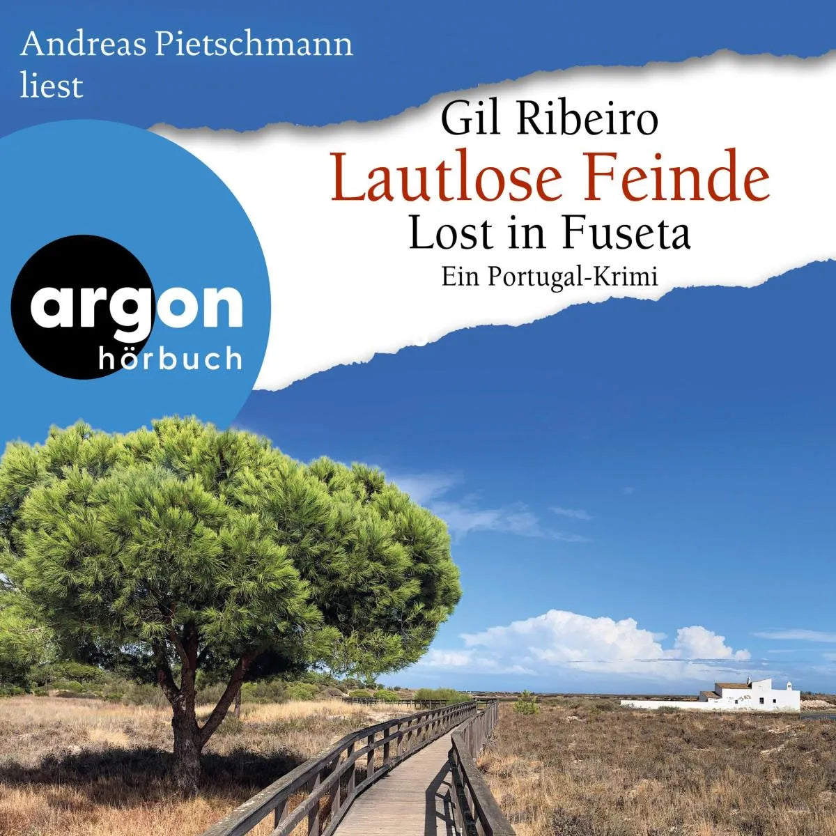 Cover: Lautlose Feinde - Lost in Fuseta (Hörbuch Download) von Gil Ribeiro