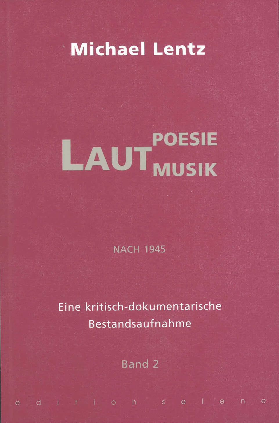 Buchcover von 'Lautpoesie/-musik nach 1945' - Gebundene Ausgabe von Michael Lentz