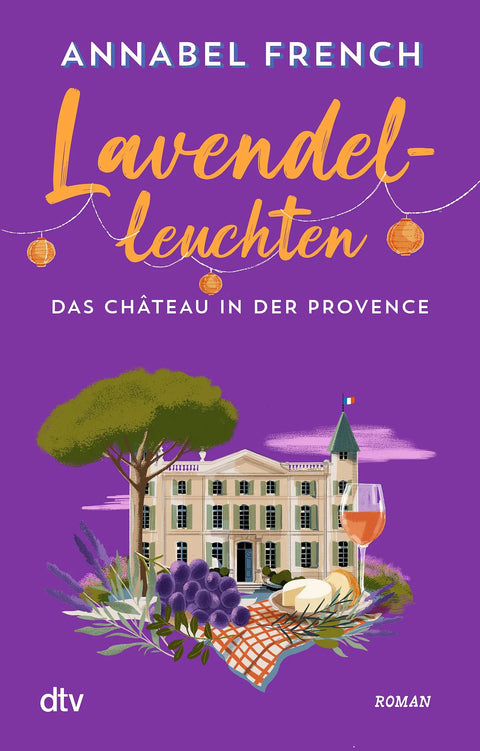 Lavendelleuchten – Das Château in der Provence