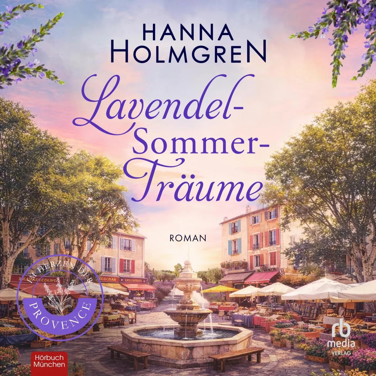 Cover: LavendelSommerTräume (Hörbuch Download) von Hanna Holmgren