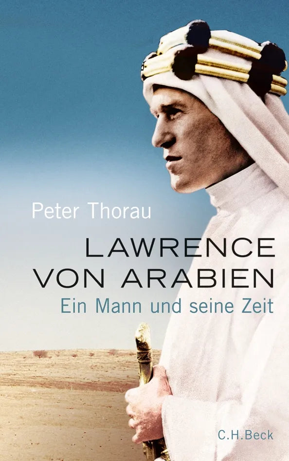 Buchcover von 'Lawrence von Arabien' - Taschenbuch von Peter Thorau