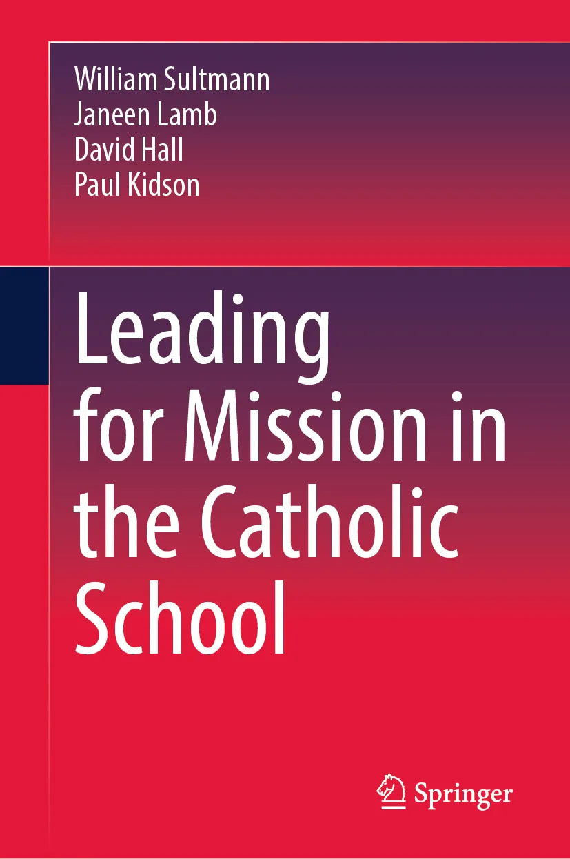 Cover: Leading for Mission in the Catholic School (E-Book) von William Sultmann