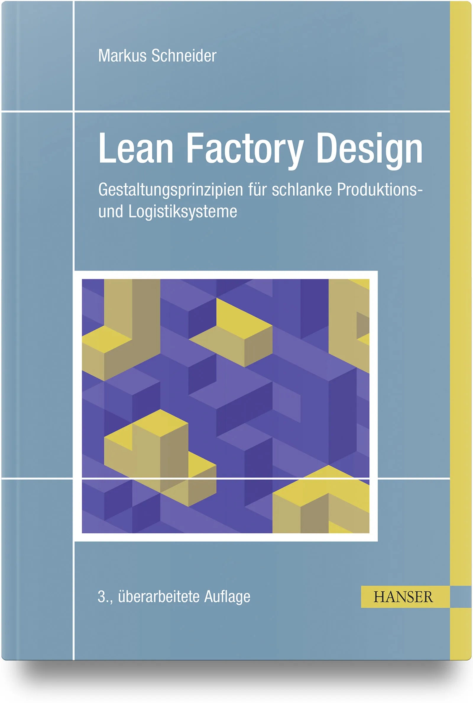 Cover: Lean Factory Design (Hardcover) von Markus Schneider