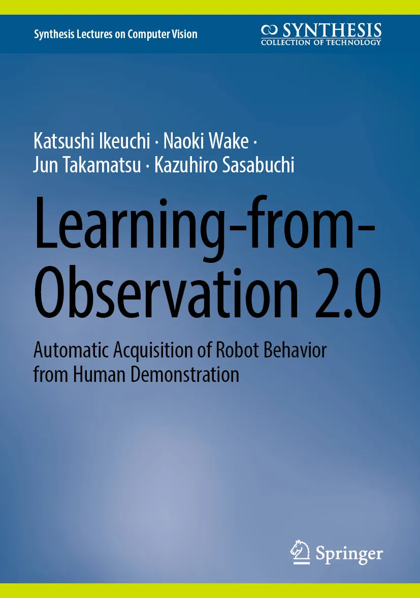 Cover: Learning-from-Observation 2.0 (E-Book) von Katsushi Ikeuchi