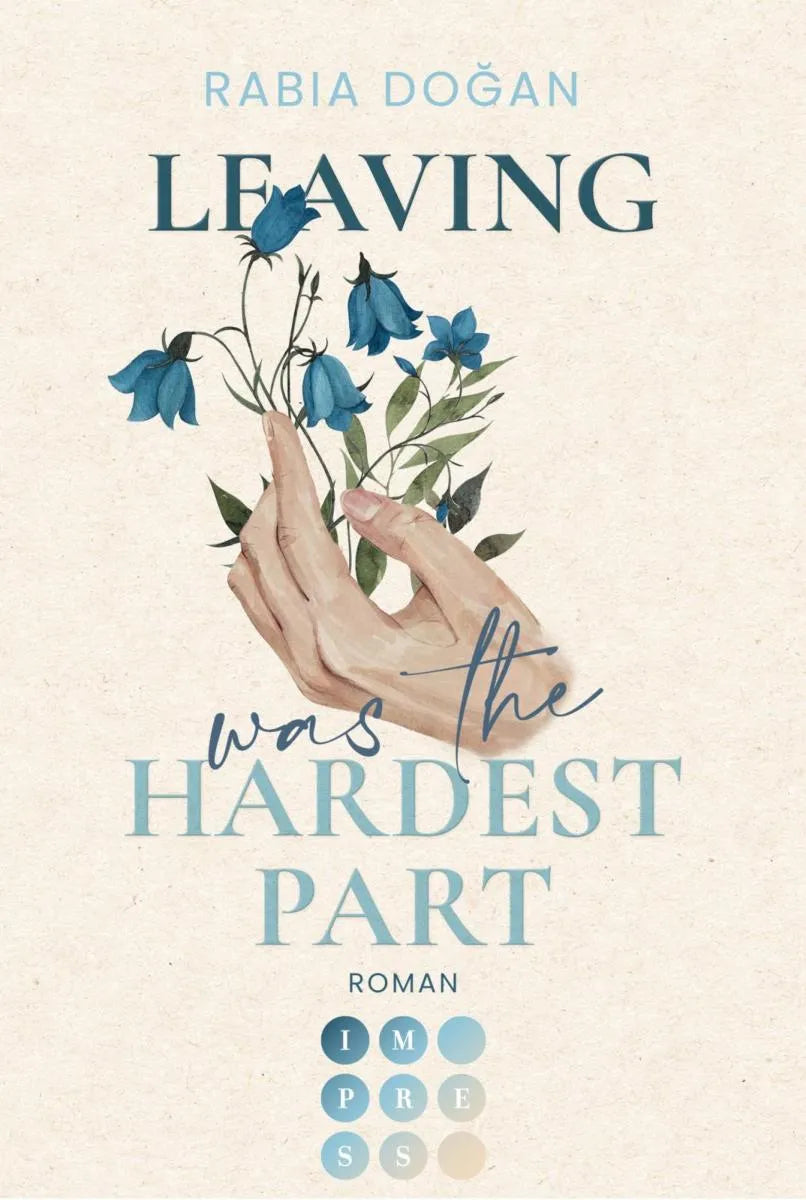 Cover: Leaving Was The Hardest Part (E-Book) von Rabia Dogan