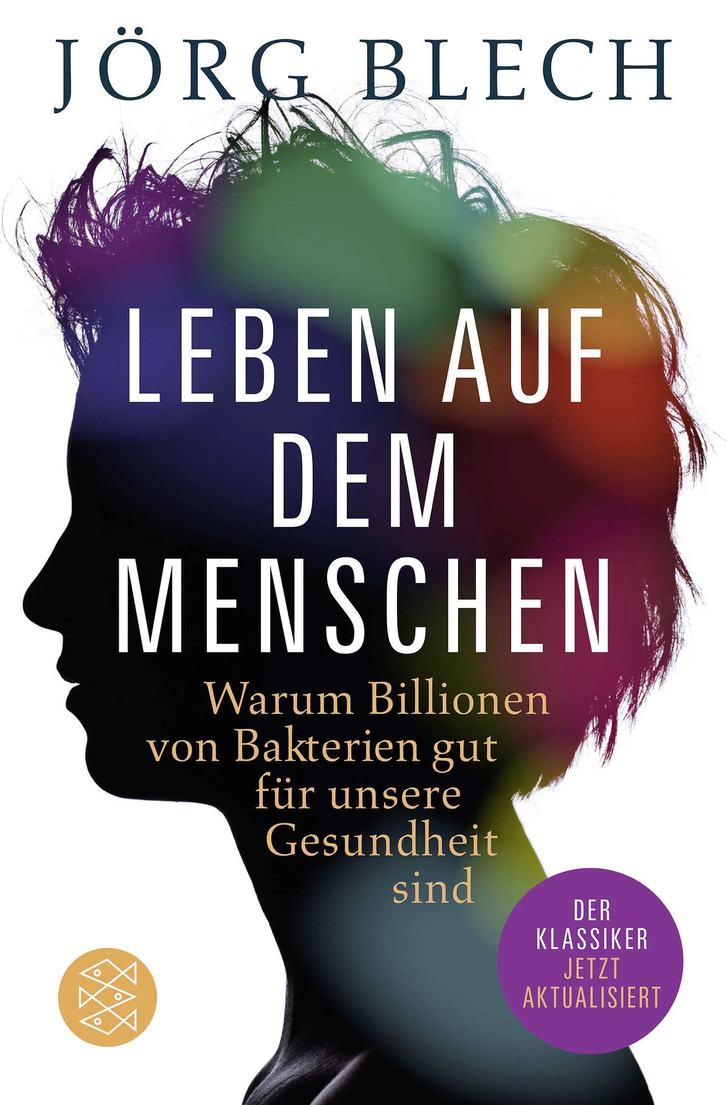 Buchcover von 'Leben auf dem Menschen' - Taschenbuch von Jörg Blech