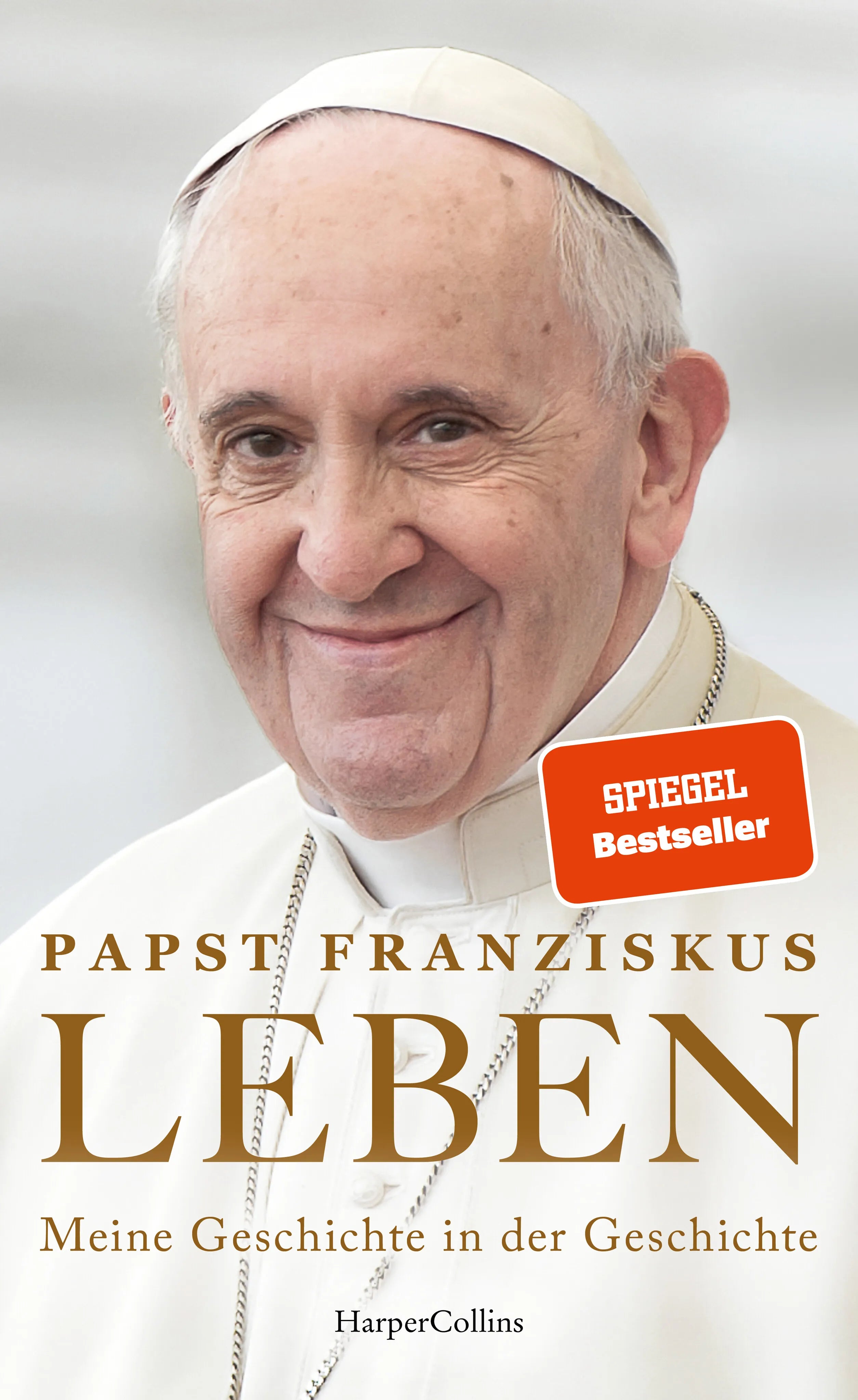 Buchcover von 'LEBEN. Meine Geschichte in der Geschichte' - Gebundene Ausgabe von Papst Franziskus