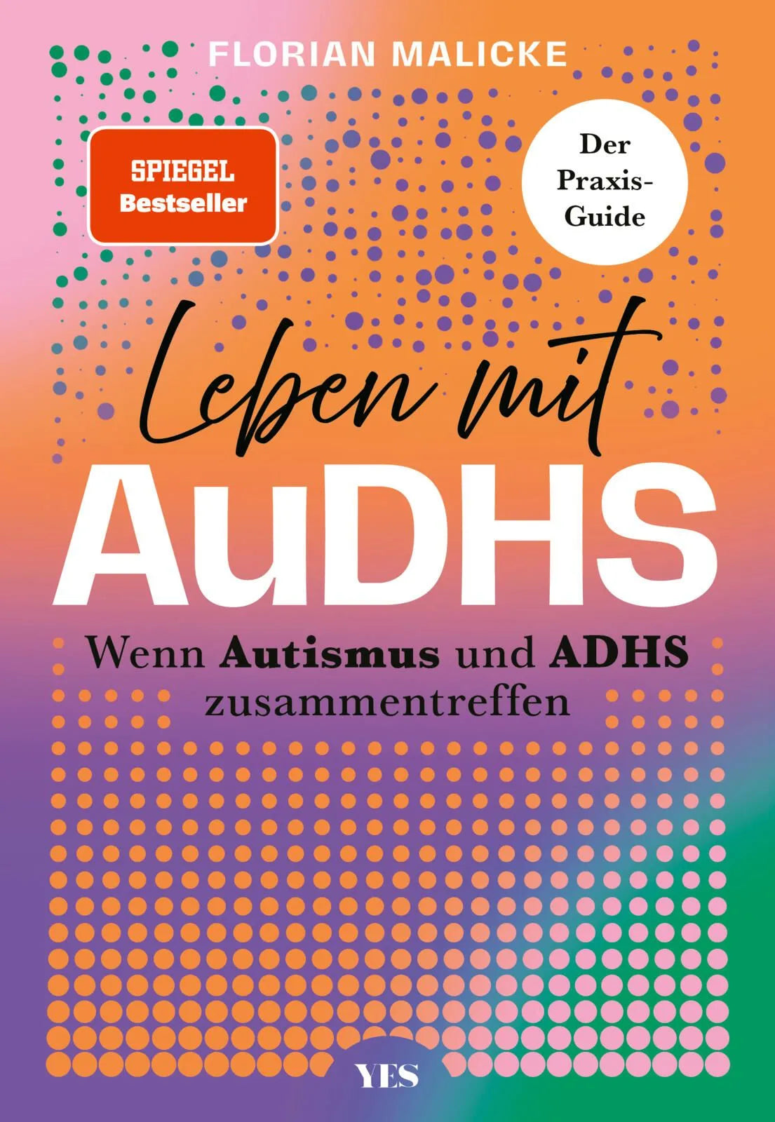 Cover: Leben mit AuDHS (Taschenbuch) von Florian Malicke