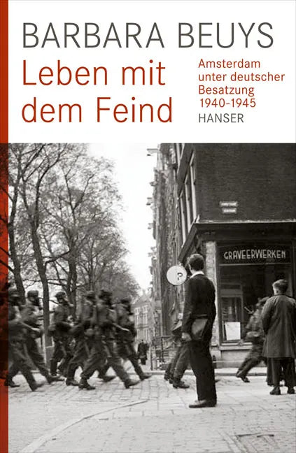 Buchcover von 'Leben mit dem Feind' - Gebundene Ausgabe von Barbara Beuys