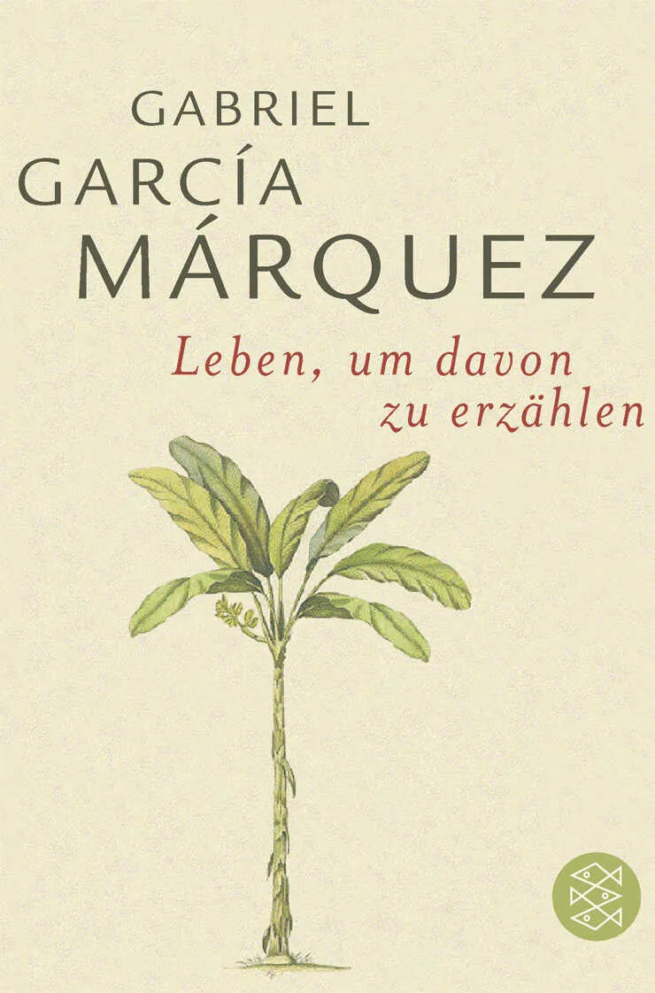 Buchcover von 'Leben, um davon zu erzählen' - Taschenbuch von Gabriel García Márquez