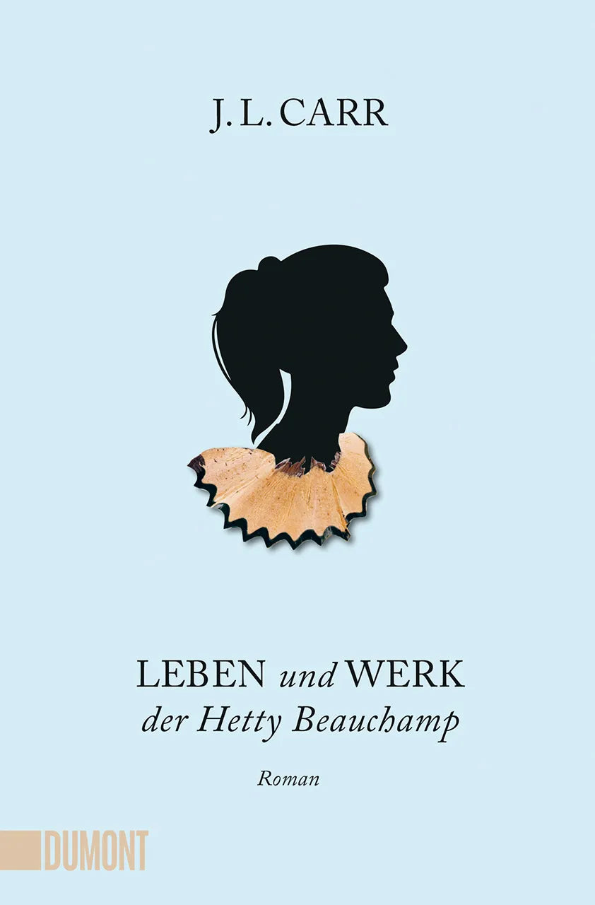 Buchcover von 'Leben und Werk der Hetty Beauchamp' - Taschenbuch von J.L. Carr
