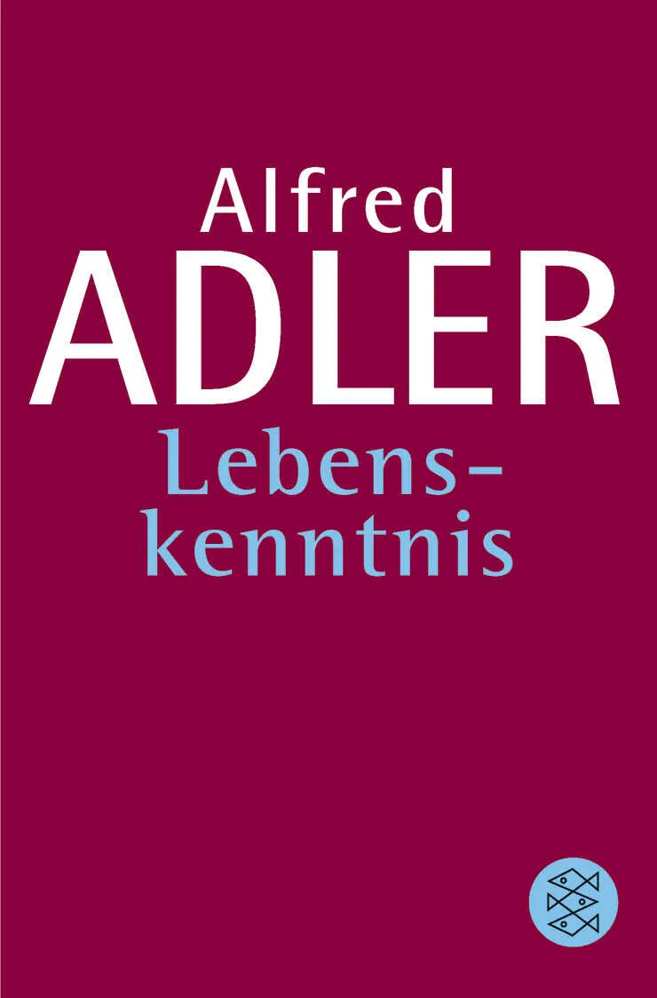Buchcover von 'Lebenskenntnis' - Taschenbuch von Alfred Adler