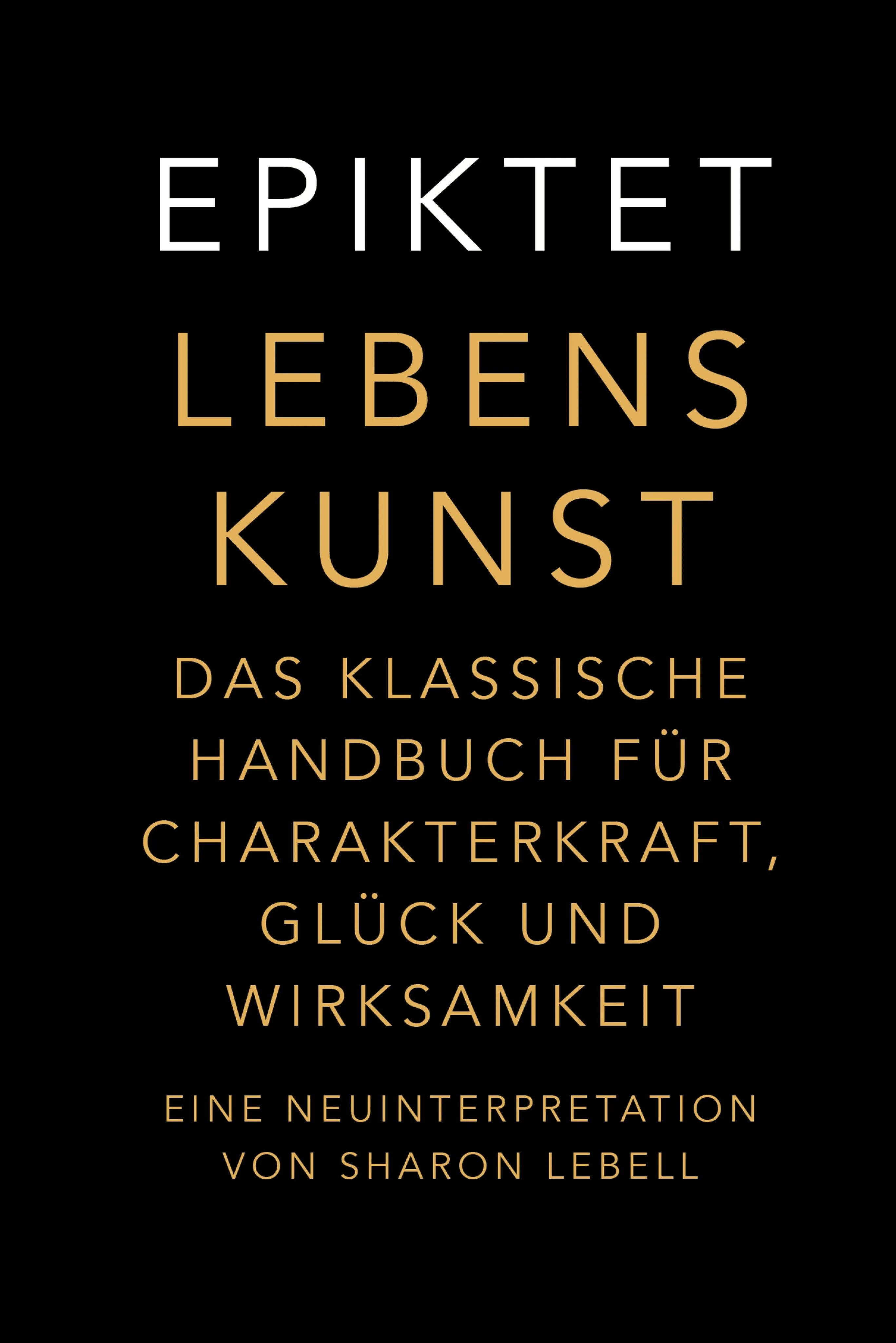 Cover: Lebenskunst (E-Book) von Epiktet