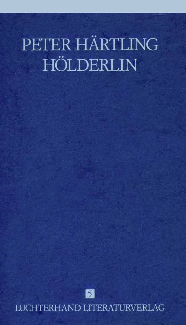 Buchcover von 'Lebensläufe von Dichtern - Hölderlin' - Gebundene Ausgabe von Peter Härtling
