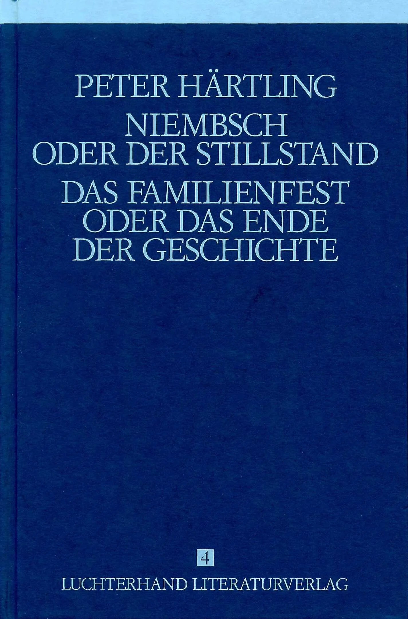 Buchcover von 'Lebensläufe von Dichtern - Niebsch oder der Stillstand /Das Familienfest oder das Ende der Geschichte' - Gebundene Ausgabe von Peter Härtling