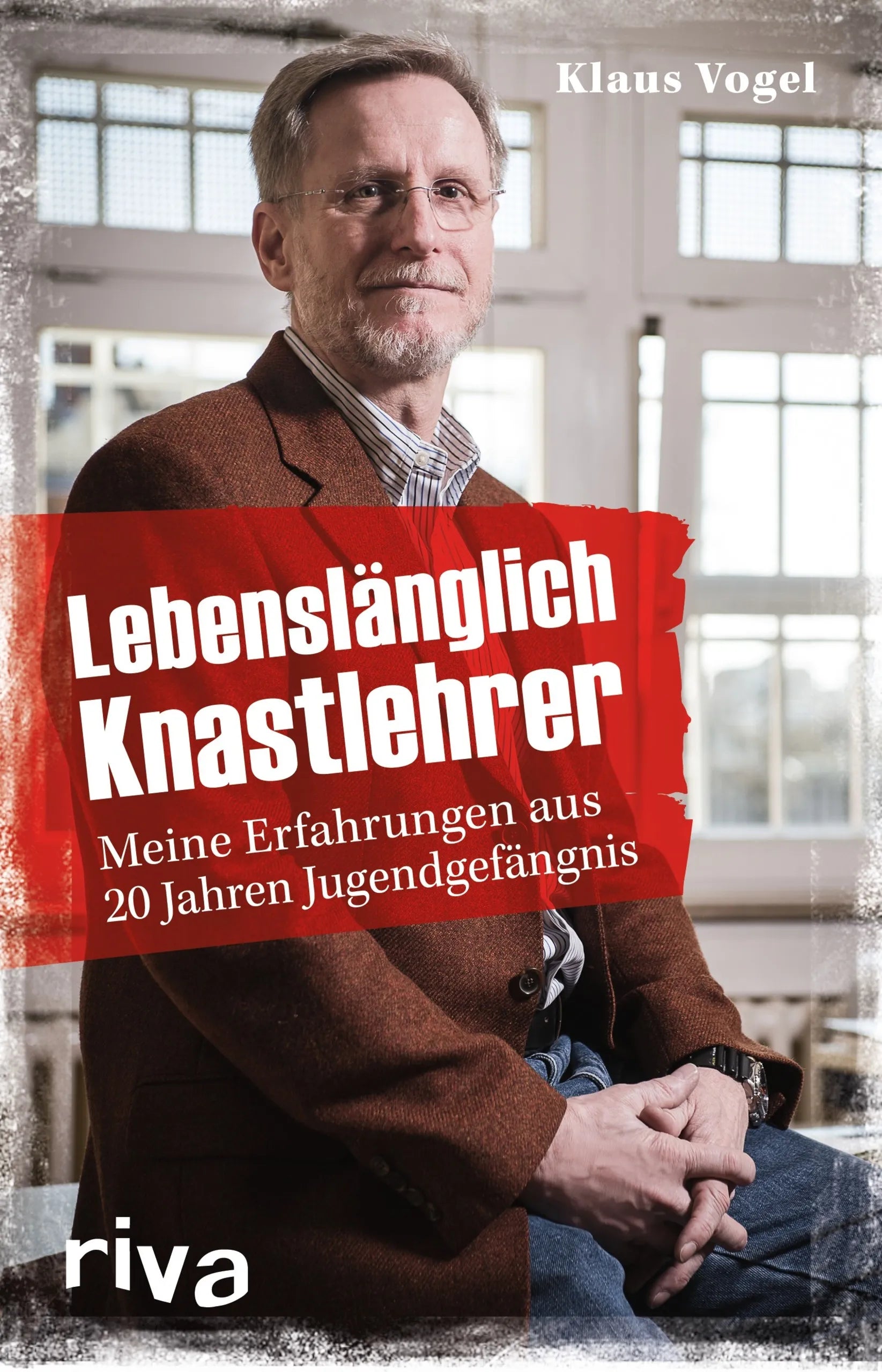 Buchcover von 'Lebenslänglich Knastlehrer' - Taschenbuch von Klaus Vogel