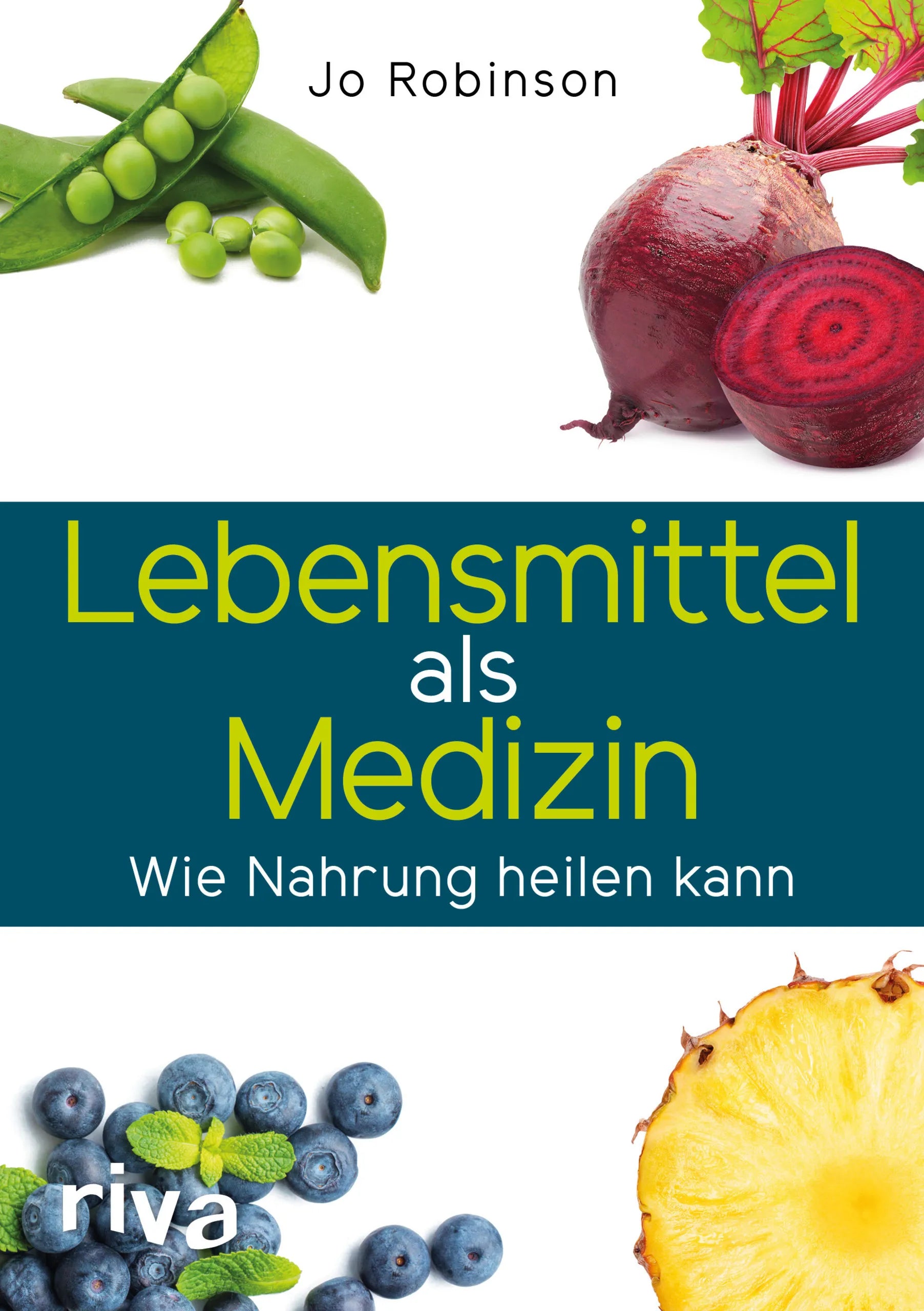 Buchcover von 'Lebensmittel als Medizin' - Taschenbuch von Jo Robinson