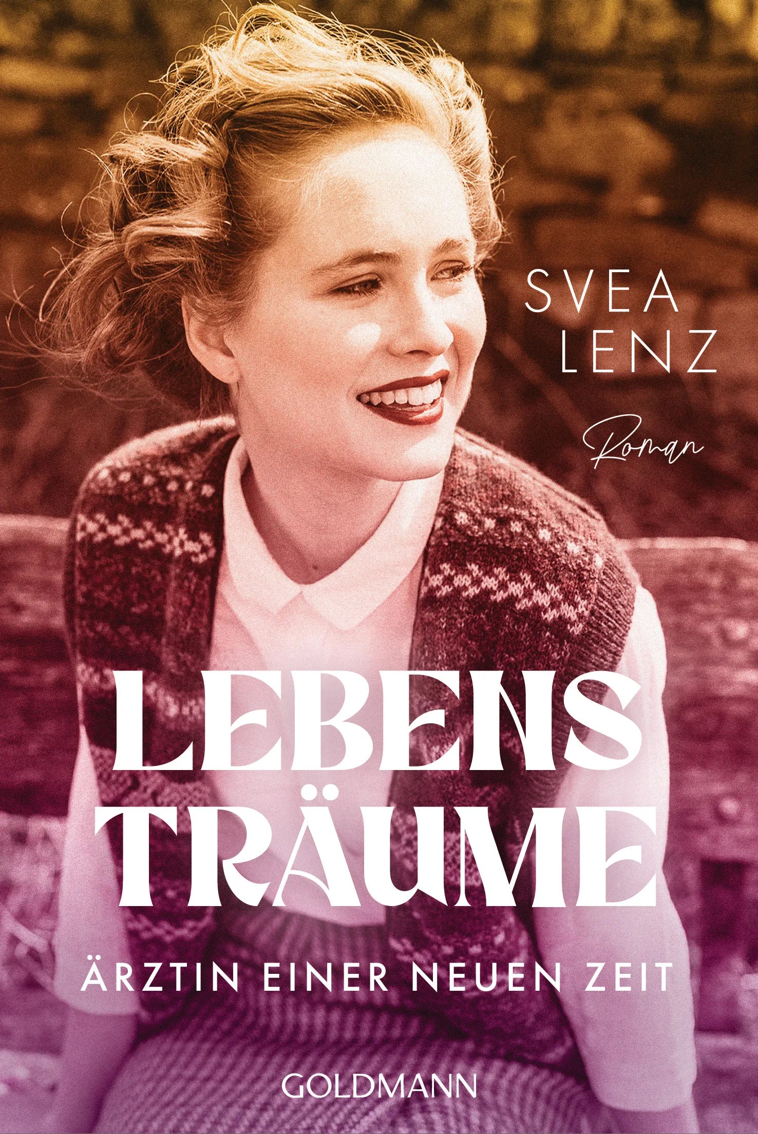 Cover: Lebensträume. Ärztin einer neuen Zeit (E-Book) von Svea Lenz
