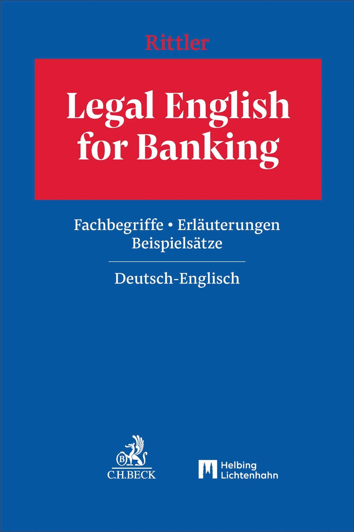 Cover: Legal English for Banking (Hardcover) von Thomas Rittler