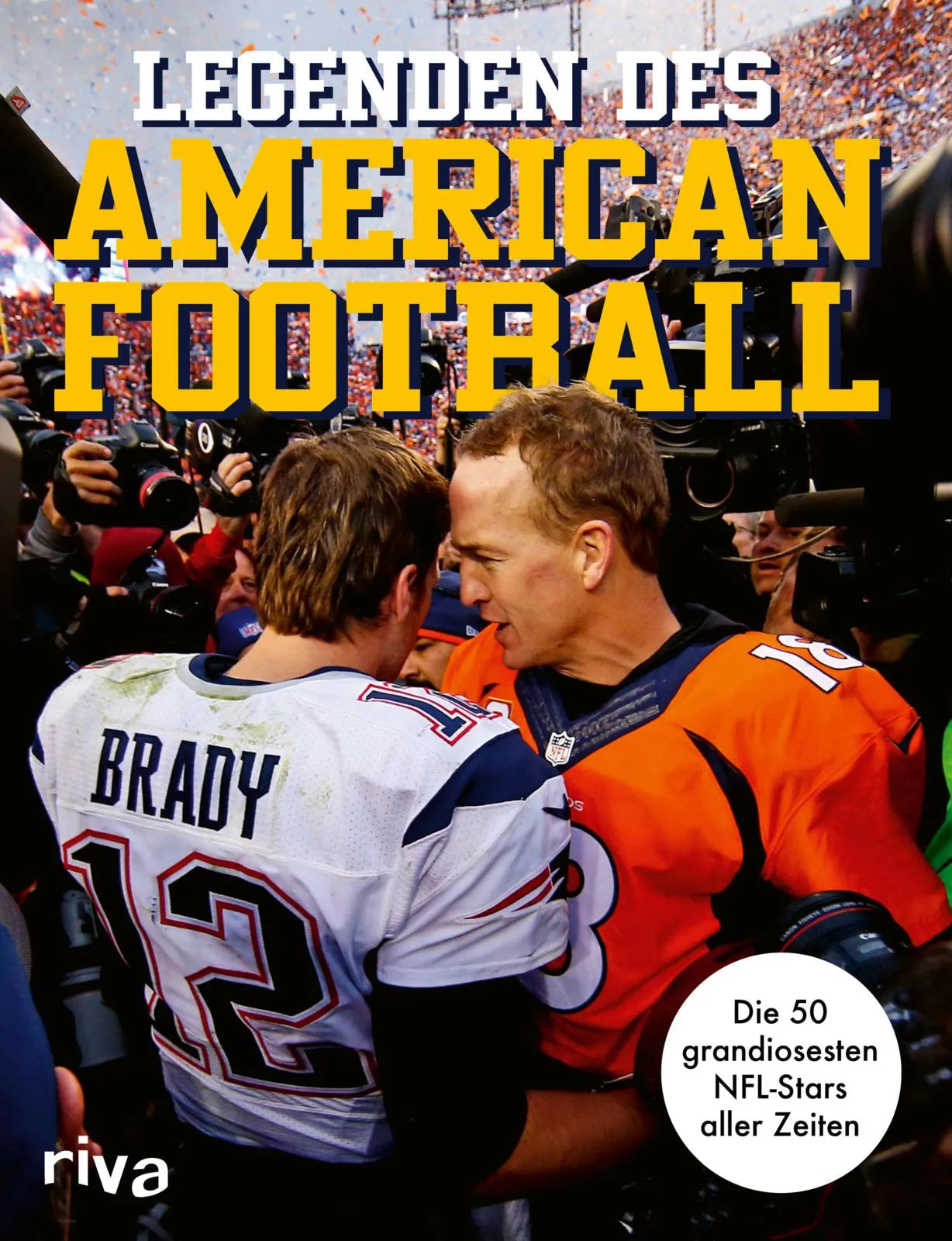 Buchcover von 'Legenden des American Football' - Gebundene Ausgabe von Kevin Wieschhues