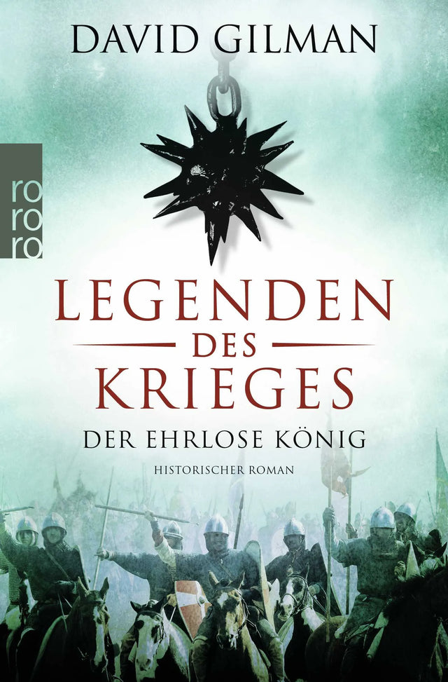 Buchcover von 'Legenden des Krieges: Der ehrlose König' - Taschenbuch von David Gilman