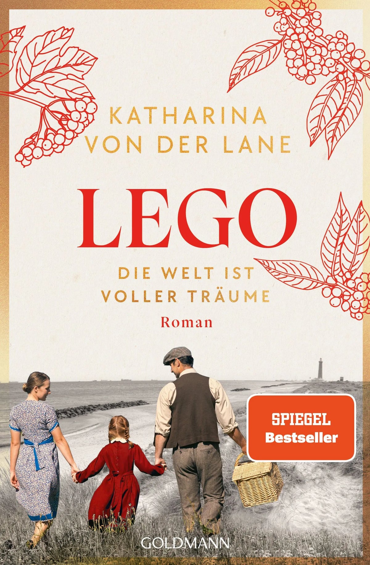 Cover: Lego - Die Welt ist voller Träume (Paperback) von Katharina von der Lane