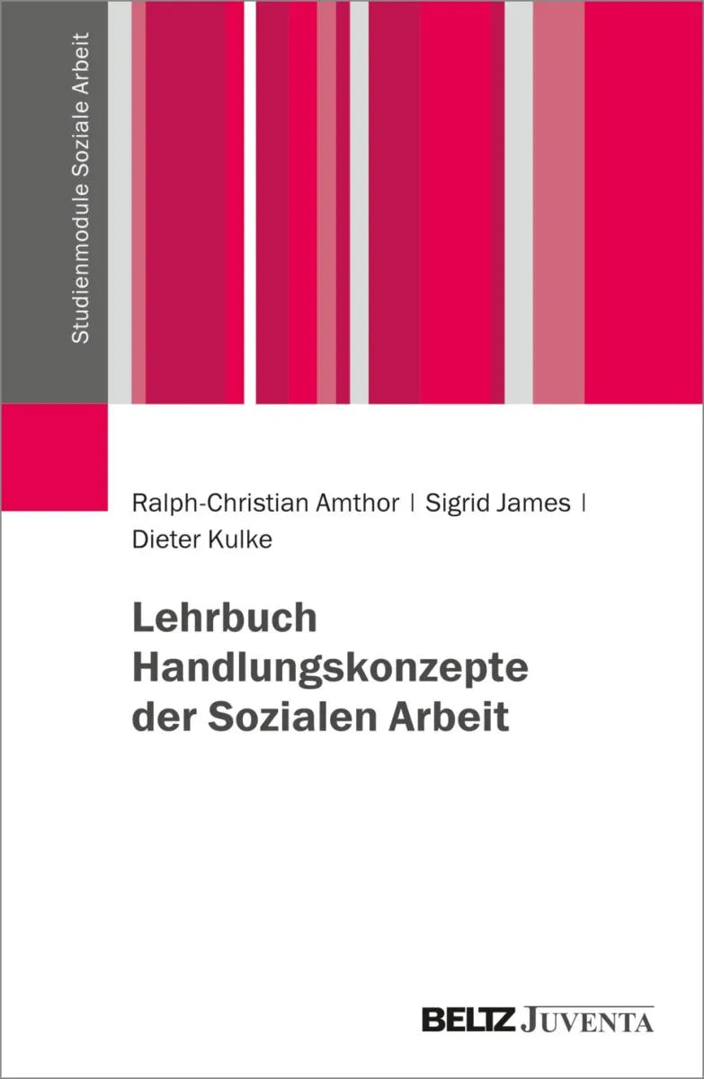 Cover: Lehrbuch Handlungskonzepte der Sozialen Arbeit (E-Book) von Ralph-Christian Amthor