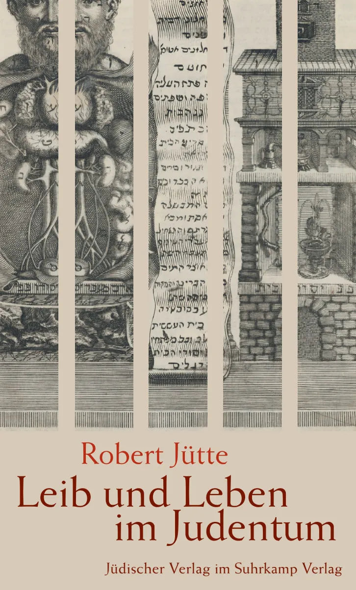 Buchcover von 'Leib und Leben im Judentum' - Gebundene Ausgabe von Robert Jütte