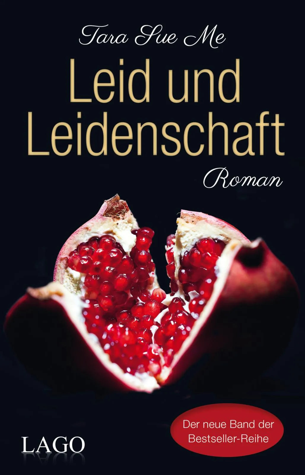 Buchcover von 'Leid und Leidenschaft' - Taschenbuch von Tara Sue Me
