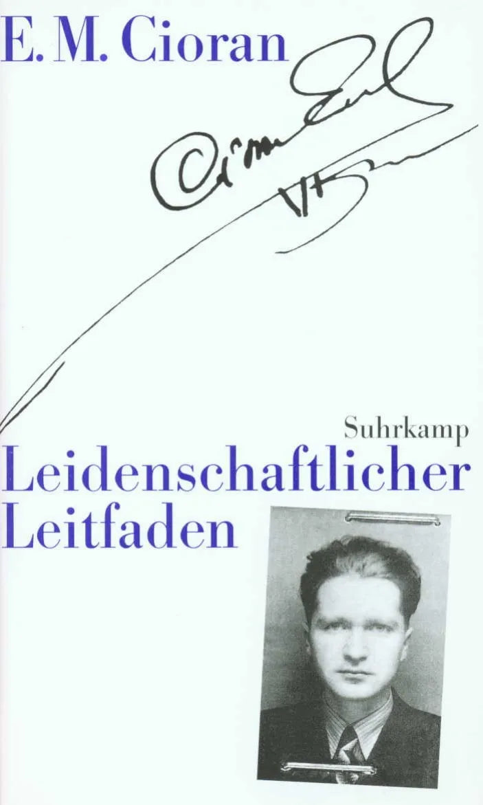 Buchcover von 'Leidenschaftlicher Leitfaden' - Gebundene Ausgabe von E. M. Cioran