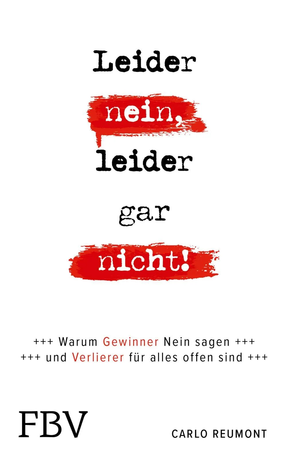 Cover: Leider nein, leider gar nicht (Taschenbuch) von Carlo Reumont