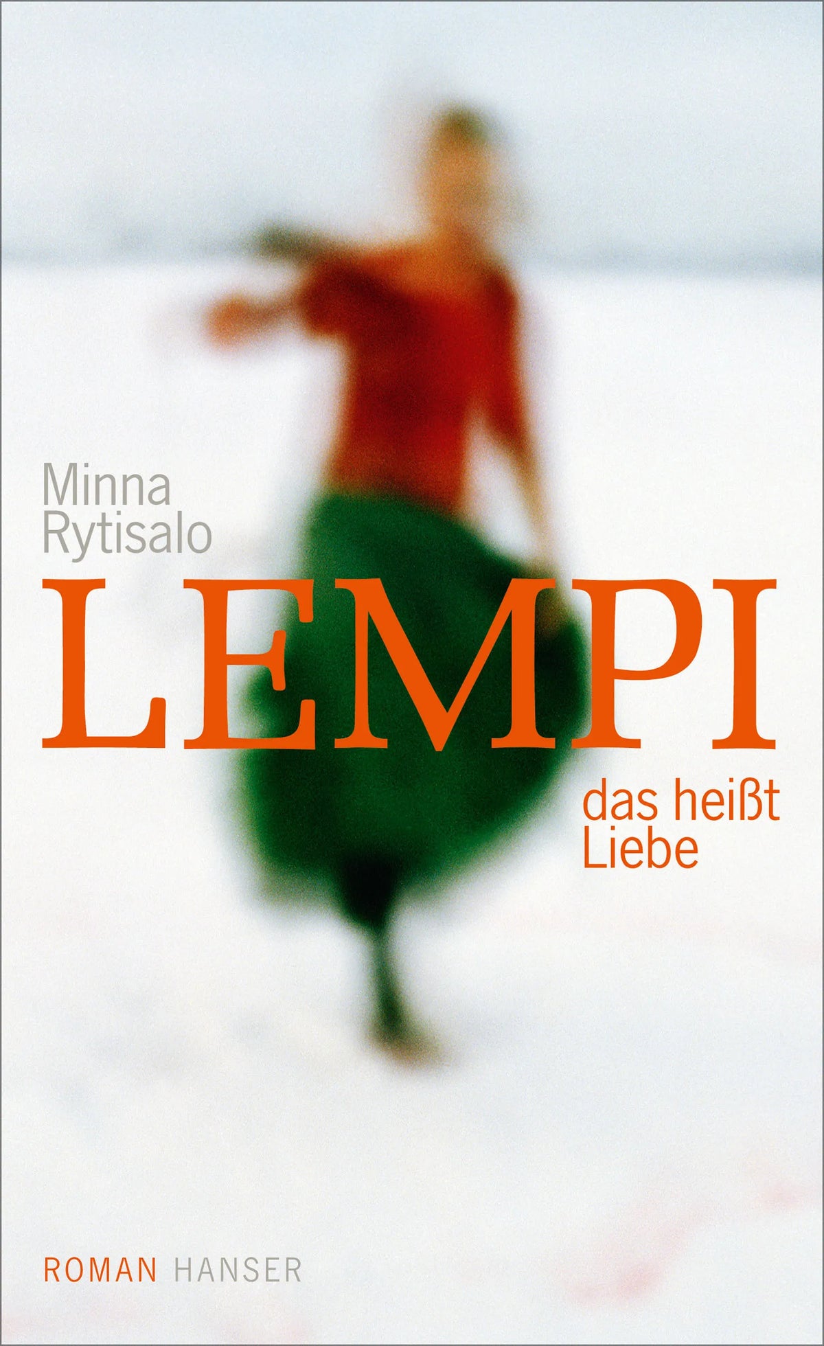 Buchcover von 'Lempi, das heißt Liebe' - Gebundene Ausgabe von Minna Rytisalo