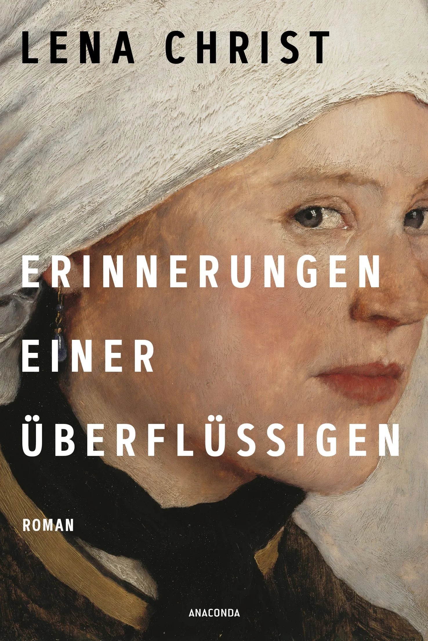 Cover: Lena Christ - Erinnerungen einer Überflüssigen (Hardcover)