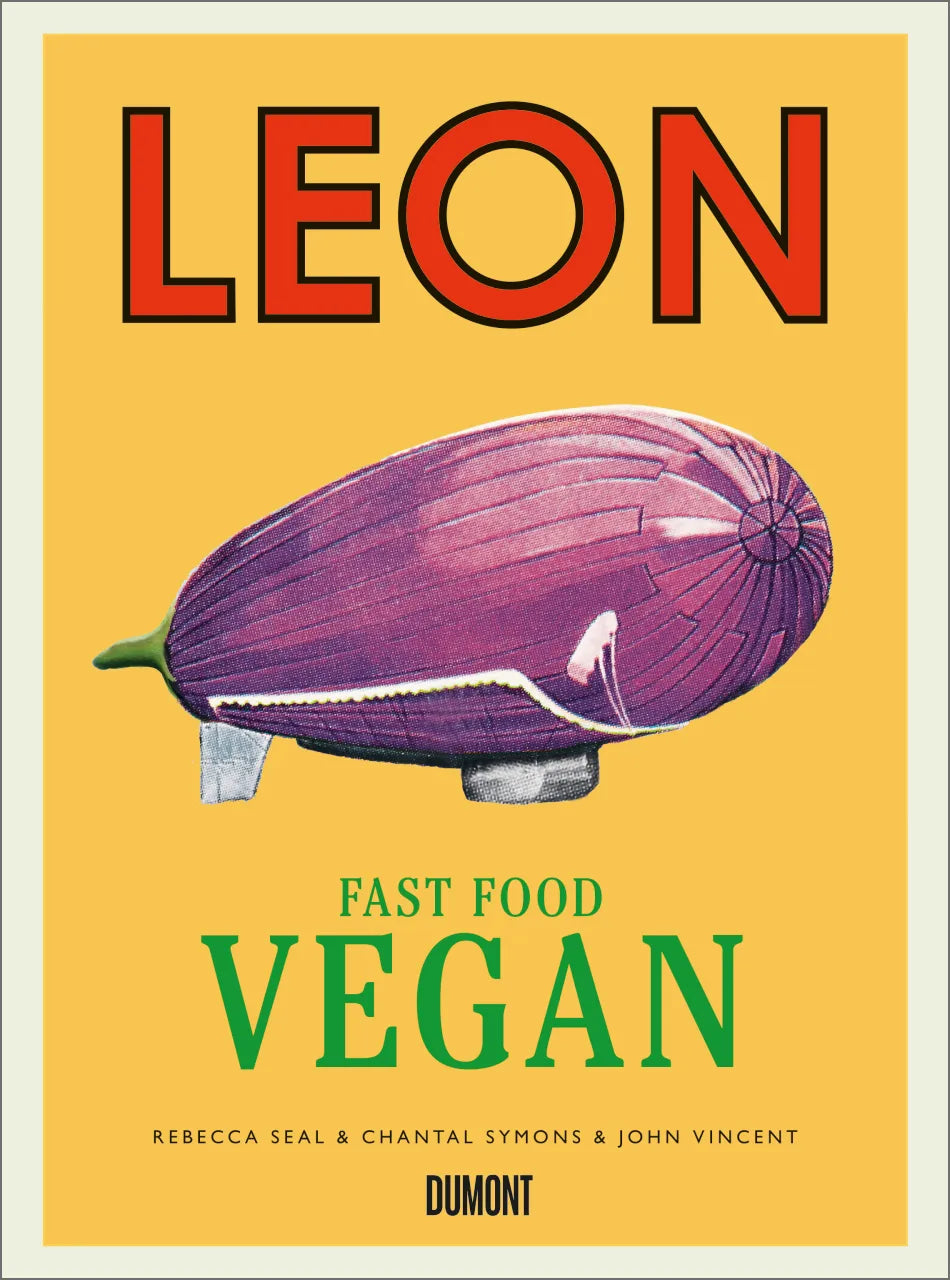 Buchcover von 'LEON. Fast Food Vegan' - Gebundene Ausgabe von John Vincent