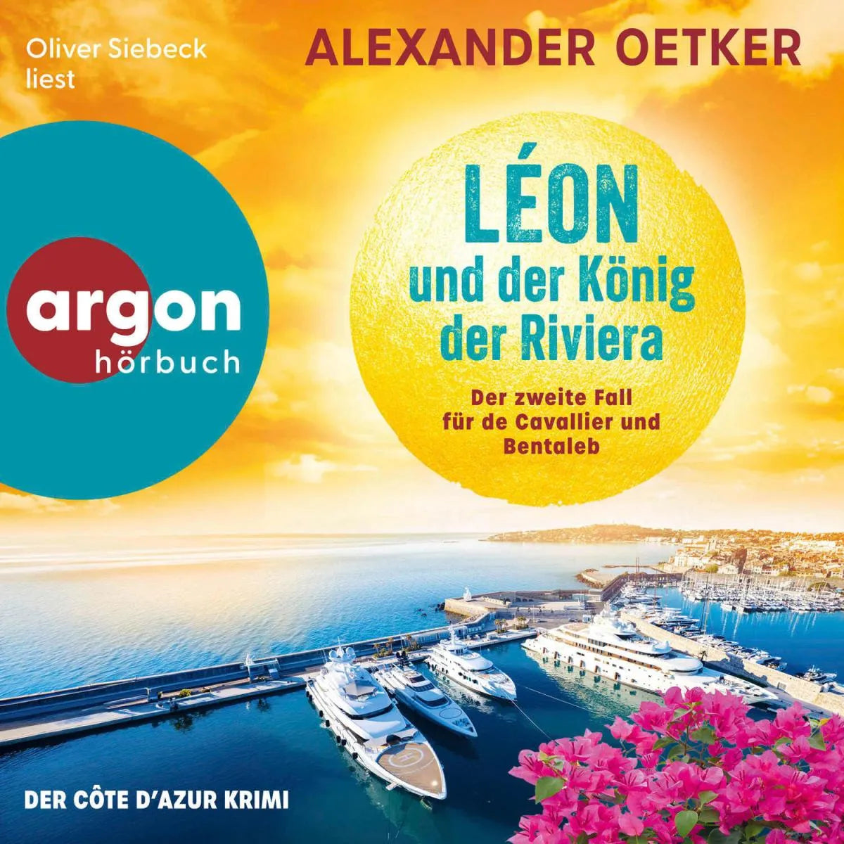 Cover: Léon und der König der Riviera (Hörbuch Download) von Alexander Oetker