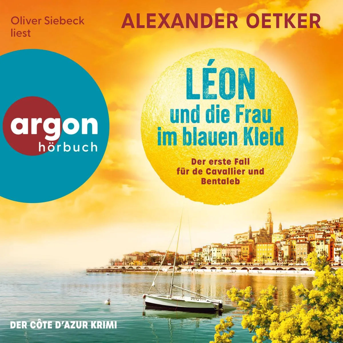 Cover: Léon und die Frau im blauen Kleid - Der erste Fall für de Cavallier und Bentaleb (Hörbuch Download) von Alexander Oetker