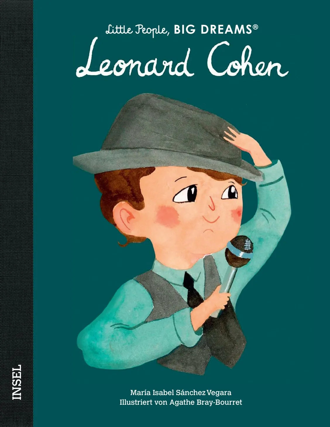 Cover: Leonard Cohen – Little People, BIG DREAMS (Hardcover) von María Isabel Sánchez Vegara
