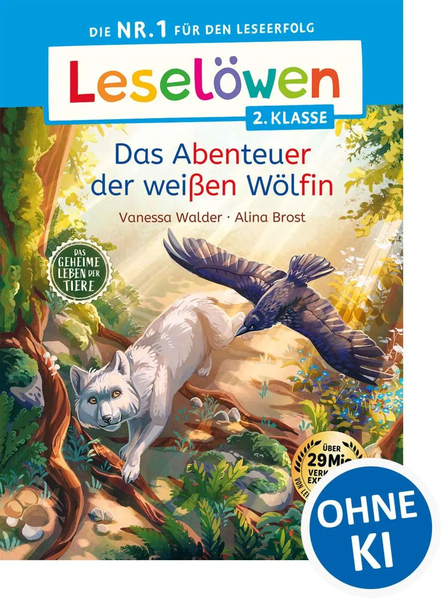 Cover: Leselöwen 2. Klasse - Das geheime Leben der Tiere - Das Abenteuer der weißen Wölfin (E-Book) von Vanessa Walder