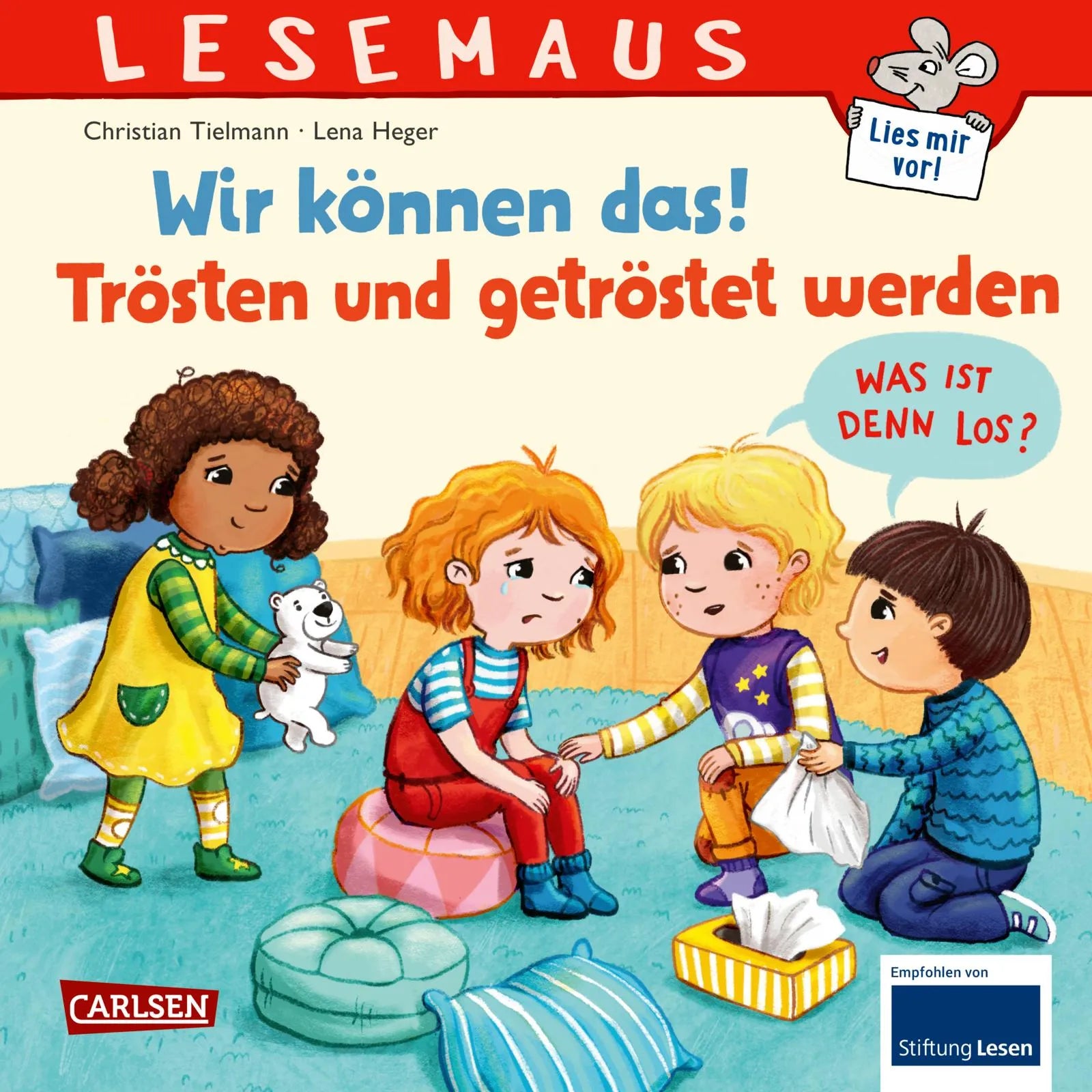 Cover: LESEMAUS 129: Wir können das! Trösten und getröstet werden (Taschenbuch) von Christian Tielmann