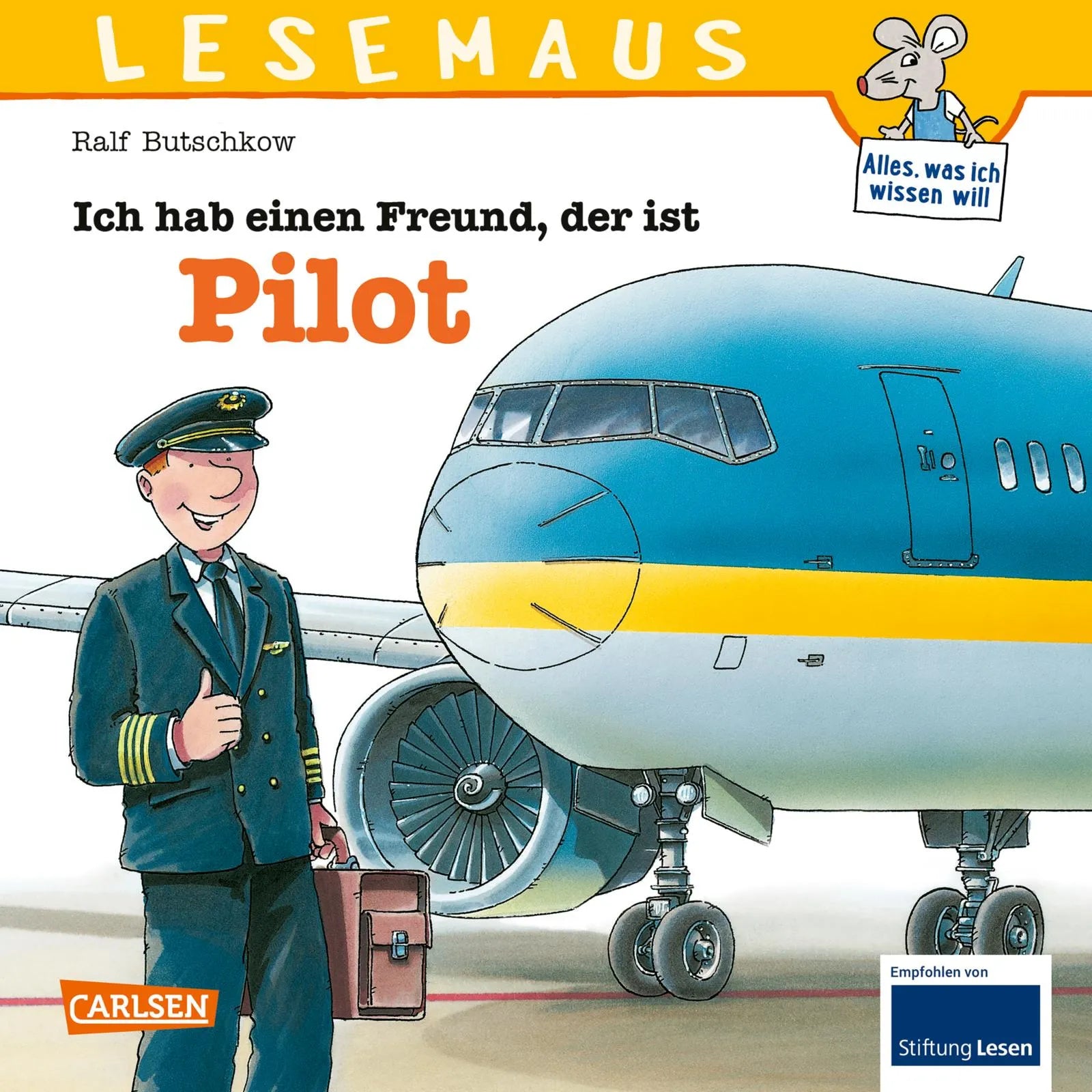 Buchcover von 'LESEMAUS 73: Ich hab einen Freund, der ist Pilot' - Taschenbuch von Ralf Butschkow