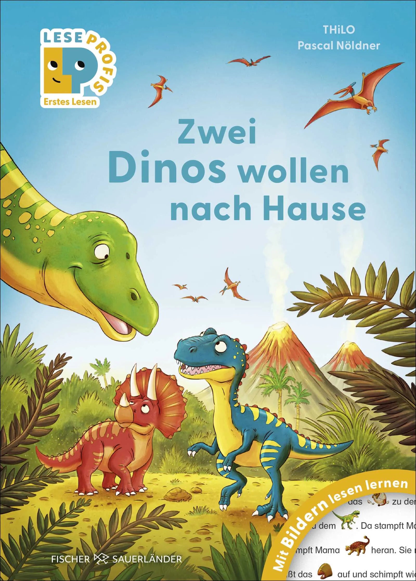 Buchcover von 'Leseprofis – Mit Bildern lesen lernen: Zwei Dinos wollen nach Hause, Erstes Lesen' - Gebundene Ausgabe von THiLO