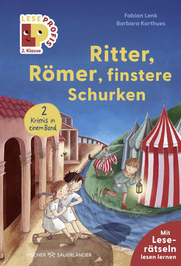 Buchcover von 'Leseprofis – Ritter, Römer, finstere Schurken, 2. Klasse' - Gebundene Ausgabe von Fabian Lenk