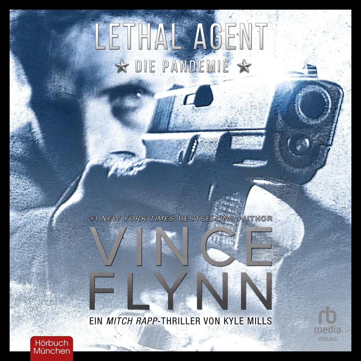 Cover: Lethal Agent (Hörbuch Download) von Vince Flynn
